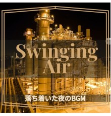 Swinging Air, Toshiko Yamada - 落ち着いた夜のbgm