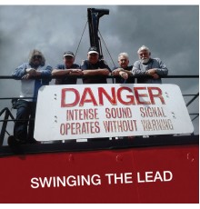 Swinging the Lead - Danger