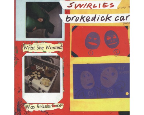 Swirlies - Brokedick Car