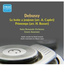Swiss Romande Orchestra - Debussy: La boîte à joujoux - Printemps