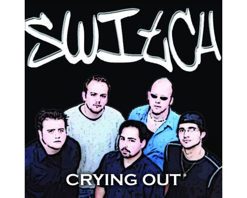 Switch - Crying Out