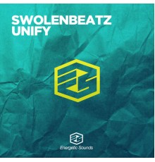 Swolenbeatz - Unify