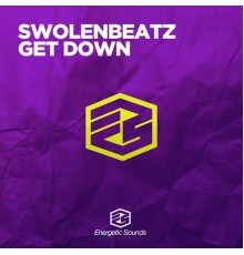 Swolenbeatz - Get Down