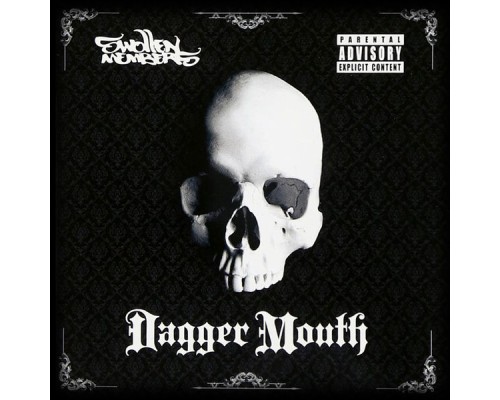 Swollen Members, Madchild - Dagger Mouth