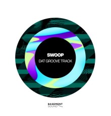 Swoop - Dat Groove Track