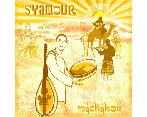 Syamour - Machahou