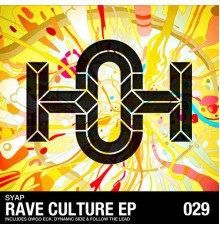 Syap - Rave Culture (Original Mix)