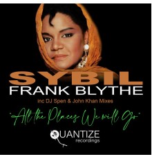 Sybil and Frank Blythe - All The Places We Will Go