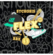 Sychosis - Flex EP