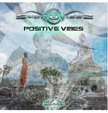 Sychovibes - Positive Vibes