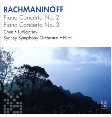Sydney Symphony Orchestra & János Fürst - Rachmaninoff: Piano Concerto No. 2, Piano Concerto No. 3