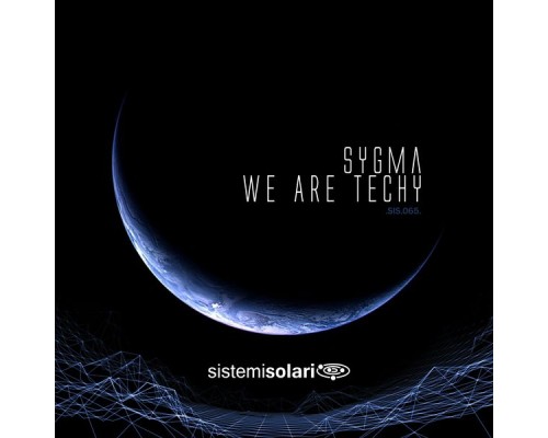 Sygma - We Are Techy