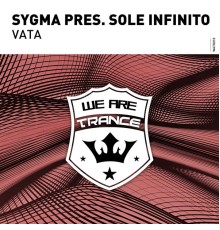 Sygma pres. Sole Infinito - VATA