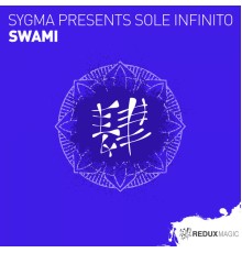 Sygma presents Sole Infinito - SWAMI