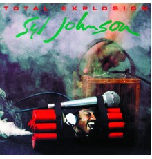 Syl Johnson - Total Explosion