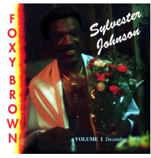 Syl Johnson - Foxy Brown