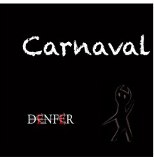 Sylvain Denfer - Carnaval (Single)