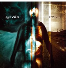 Sylvan - X-Rayed