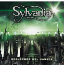 Sylvania - Recuerdos Del Mañana