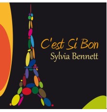 Sylvia Bennett - C'est si bon