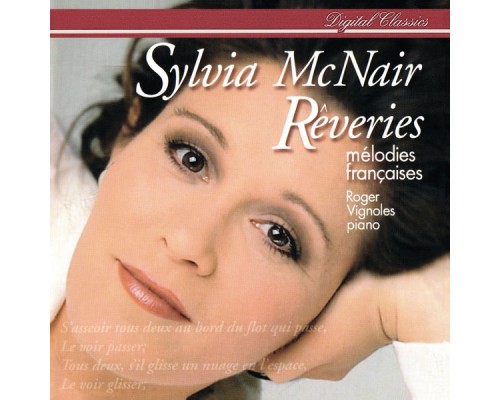 Sylvia McNair - Rêveries - Mélodies françaises
