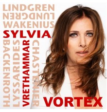 Sylvia Vrethammar - Vortex