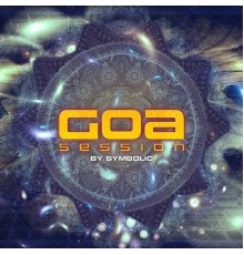 Symbolic - Goa Session