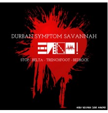 Symptom and Durban featuring Savannah - Stop (Original Mix)