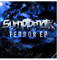 Symptomatik - Terror EP