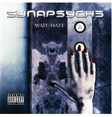 Synapsyche - Wait / Hate