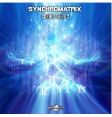 Synchromatrix - Cosmic Spirits