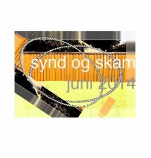 Synd og Skam - Juni 2014