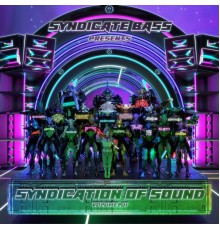 Syndicate Bass Records - Syndication Of Sound, Vol. 1