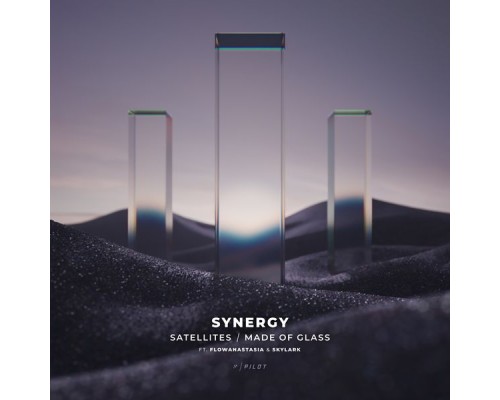 Synergy - Satellites / Made of Glass