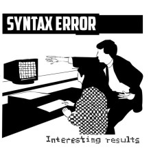 Syntax Error - Interesting Results