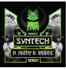 Syntech - Army / Insane (Original Mix)