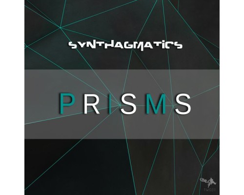 Synthagmatics - Prisms (Original Mix)