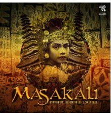 Synthatic & Alpha Tribe & Spectree - Masakali (Original Mix)