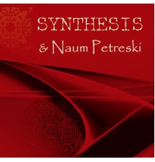 Synthesis - Synthesis & Naum