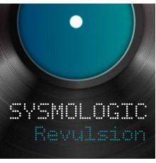 Sysmologic - Revulsion