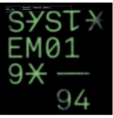 System 01 - System 01 1990​-​1994