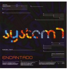 System 7 - Encantado