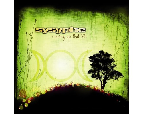 Sysyphe - Running Up That Hill