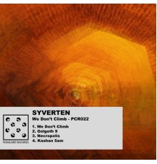 Syverten - We Don't Climb