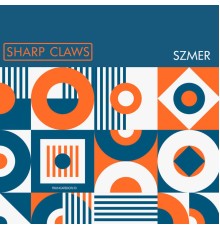 Szmer - Sharp Claws