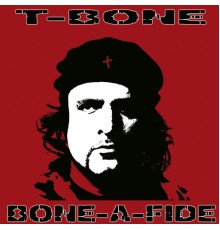 T-Bone - Bone-a-Fide