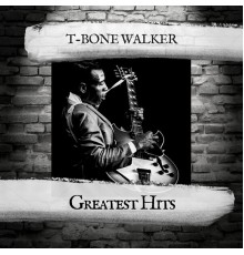 T-Bone Walker - Greatest Hits