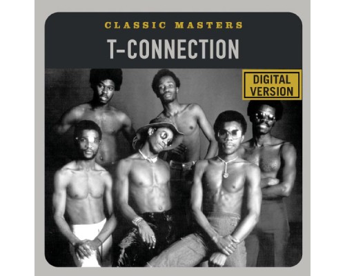 T-Connection - Classic Masters