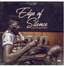 T-Low - Edge of Silence-Compilation