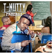 T-Nutty - Perfect Attendance